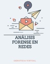 ANÁLISIS FORENSE EN REDES