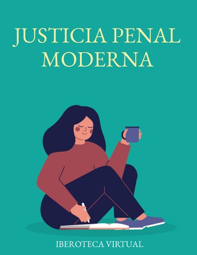 JUSTICIA PENAL MODERNA