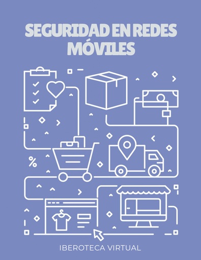 SEGURIDAD EN REDES MÓVILES