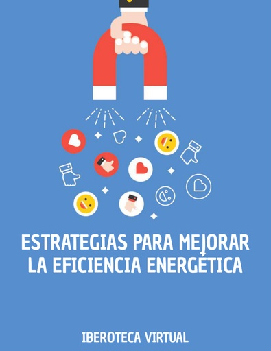 ESTRATEGIAS PARA MEJORAR LA EFICIENCIA ENERGÉTICA