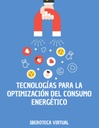 TECNOLOGÍAS PARA LA OPTIMIZACIÓN DEL CONSUMO ENERGÉTICO