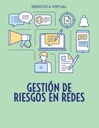 GESTIÓN DE RIESGOS EN REDES