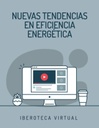 NUEVAS TENDENCIAS EN EFICIENCIA ENERGÉTICA
