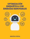 OPTIMIZACIÓN ENERGÉTICA CON ENERGÍAS RENOVABLES