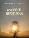 ANÁLISIS DEL SISTEMA PENAL