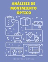 ANÁLISIS DE MOVIMIENTO ÓPTICO