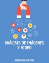 ANÁLISIS DE IMÁGENES Y VIDEO