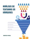 ANÁLISIS DE TEXTURAS EN IMÁGENES