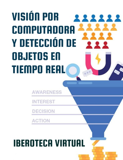 VISIÓN POR COMPUTADORA Y DETECCIÓN DE OBJETOS EN TIEMPO REAL