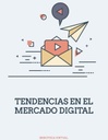 TENDENCIAS EN EL MERCADO DIGITAL