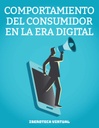 COMPORTAMIENTO DEL CONSUMIDOR EN LA ERA DIGITAL