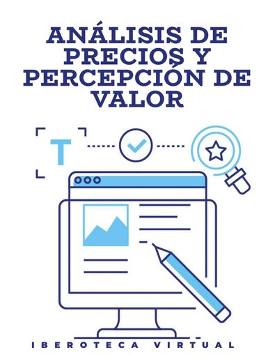 ANÁLISIS DE PRECIOS Y PERCEPCIÓN DE VALOR