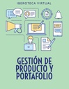 GESTIÓN DE PRODUCTO Y PORTAFOLIO
