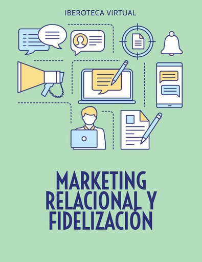 MARKETING RELACIONAL Y FIDELIZACIÓN