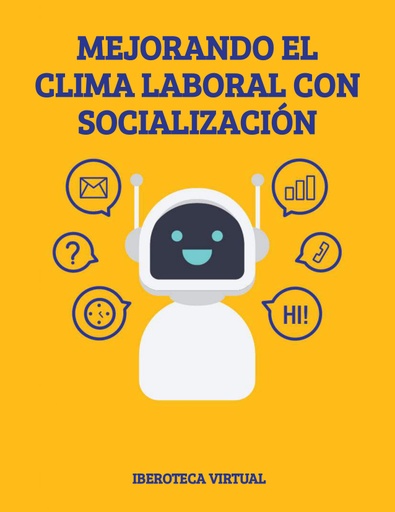 MEJORANDO EL CLIMA LABORAL CON SOCIALIZACIÓN