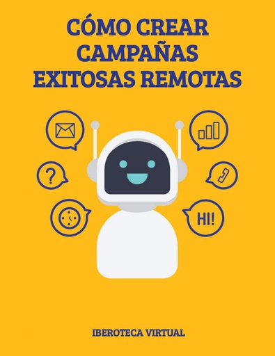 CÓMO CREAR CAMPAÑAS EXITOSAS REMOTAS