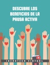 DESCUBRE LOS BENEFICIOS DE LA PAUSA ACTIVA
