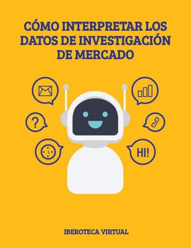 CÓMO INTERPRETAR LOS DATOS DE INVESTIGACIÓN DE MERCADO