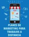 PLANES DE MARKETING PARA TRABAJOS A DISTANCIA
