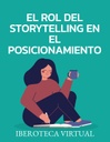 EL ROL DEL STORYTELLING EN EL POSICIONAMIENTO