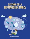 GESTIÓN DE LA REPUTACIÓN DE MARCA