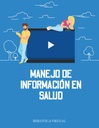 MANEJO DE INFORMACIÓN EN SALUD