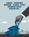 CÓMO VENDER DESDE CASA CON MARKETING DIGITAL