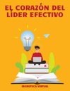 EL CORAZÓN DEL LÍDER EFECTIVO