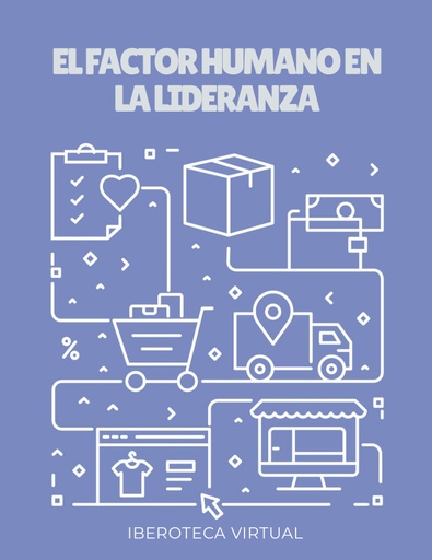 EL FACTOR HUMANO EN LA LIDERANZA