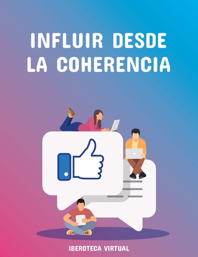 INFLUIR DESDE LA COHERENCIA