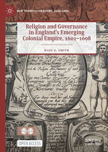 Religion and Governance in England's Emerging Colonial Empire, 1601-1698