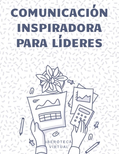 COMUNICACIÓN INSPIRADORA PARA LÍDERES