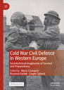 Cold War Civil Defence in Western Europe