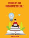 LIDERAZGO Y ALTO RENDIMIENTO SOSTENIBLE