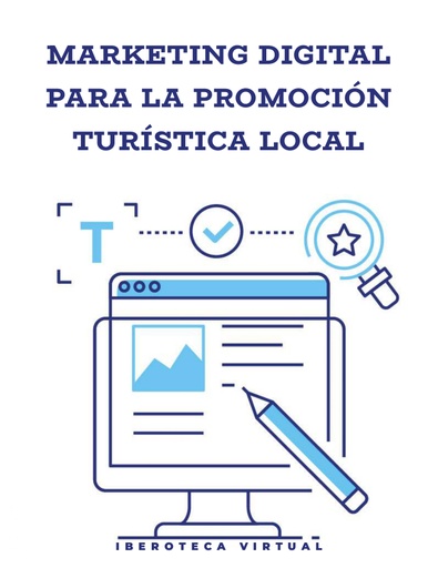 MARKETING DIGITAL PARA LA PROMOCIÓN TURÍSTICA LOCAL