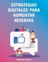 ESTRATEGIAS DIGITALES PARA AUMENTAR RESERVAS