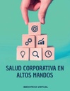 SALUD CORPORATIVA EN ALTOS MANDOS