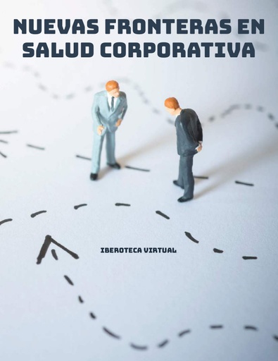 NUEVAS FRONTERAS EN SALUD CORPORATIVA