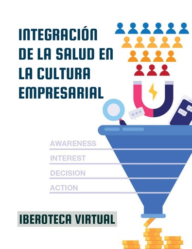 INTEGRACIÓN DE LA SALUD EN LA CULTURA EMPRESARIAL