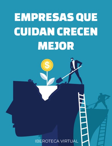 EMPRESAS QUE CUIDAN CRECEN MEJOR