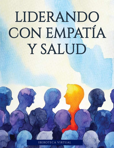 LIDERANDO CON EMPATÍA Y SALUD