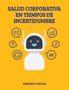 SALUD CORPORATIVA EN TIEMPOS DE INCERTIDUMBRE