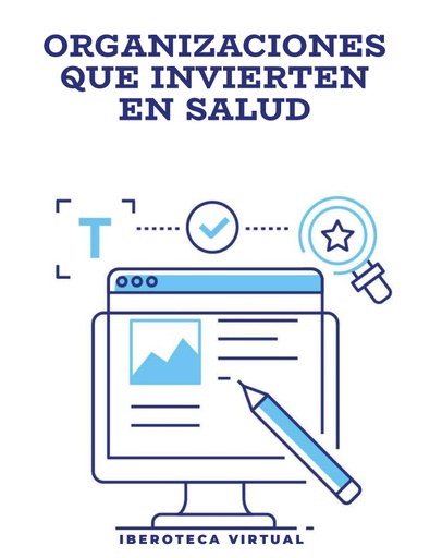 ORGANIZACIONES QUE INVIERTEN EN SALUD