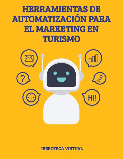 HERRAMIENTAS DE AUTOMATIZACIÓN PARA EL MARKETING EN TURISMO