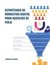 ESTRATEGIAS DE MARKETING DIGITAL PARA AGENCIAS DE VIAJE