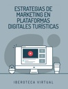 ESTRATEGIAS DE MARKETING EN PLATAFORMAS DIGITALES TURÍSTICAS