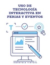 USO DE TECNOLOGÍA INTERACTIVA EN FERIAS Y EVENTOS