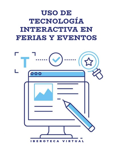 USO DE TECNOLOGÍA INTERACTIVA EN FERIAS Y EVENTOS