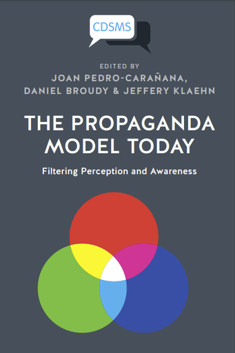 The Propaganda Model Today