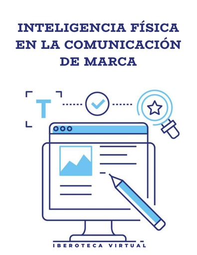 INTELIGENCIA FÍSICA EN LA COMUNICACIÓN DE MARCA
